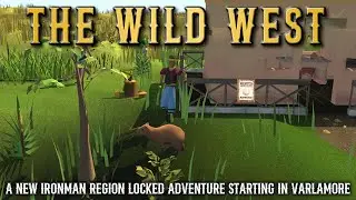 Lay of the Land: The Wild West E01 (OSRS)