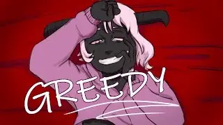 Greedy || OC Original