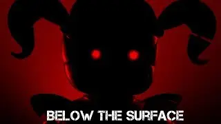 {FNaF SFM} Below The Surface Remake