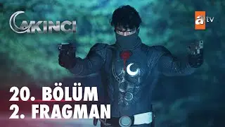 Akıncı 20. Bölüm 2. Fragmanı | Sahne senin!