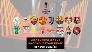 UEFA Europa League Knockout Stage Draw Result 2022/23