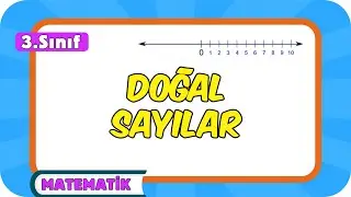 Doğal Sayılar 📘 3.Sınıf Matematiğe Giriş 