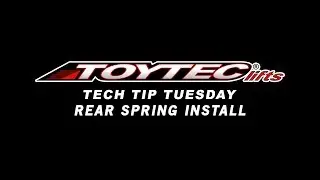 Tech Tip Tuesday - Rear Spring Install