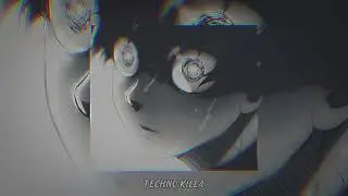 KUTE - TECHNO KILLA ( Slowed & Reverb )
