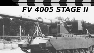 HEAVY ANTI-TANK SELF-PROPELLED GUNS FV4004, FV4005