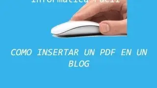 COMO INSERTAR UN PDF EN UN BLOG