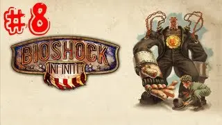 bioshock infinite - part 8