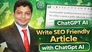 How to Write SEO Friendly Article with ChatGpt AI (100% Unique and Optimized)