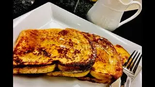 🇫🇷 How To Make FRENCH TOAST | Classic French Toast Recipe I French Toast I Classic Quick Easy Recipe