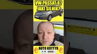 VOLKSWAGEN PASSAT B7 JAKI SILNIK WYBRAĆ?