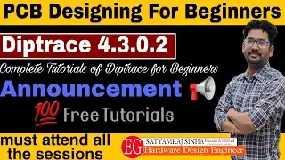 Diptrace Tutorial #00 | PCB Designing | Announcements for Diptrace | 💯% free