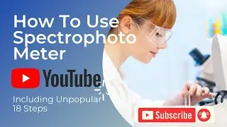 How To Use Spectrophotometer