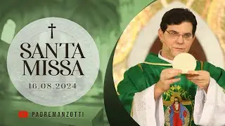 SANTA MISSA AO VIVO | 16/08/2024 | 