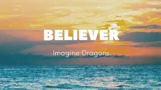 BELIEVER-Song by Imagine Dragons (lyrics)