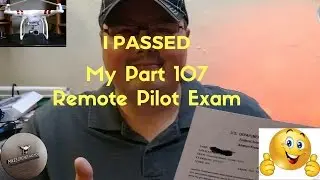 I Passed My Part 107 Remote Pilot Exam