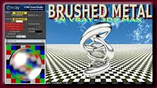 Brushed Metal in VRay 3Ds Max | Tips on making brushed metal in vray 3Ds max