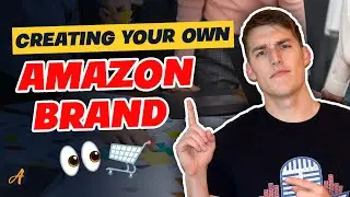 How to Build Your Own Brand on Amazon