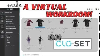 How to Upload on connect.clo-set, Share Workrooms with 3D Artists, Customers, Companies- part 1