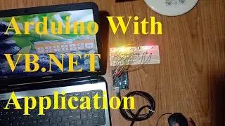 Arduino With VB.net Application | LED Control through Computer Application