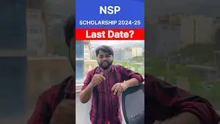 NSP Scholarship 2024-25 Apply Last Date #shorts #nspscholarship2024_25 #nspscholarship #nsplastdate