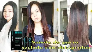 Saindo do  preto AZULADO com DEKAPCOLOR