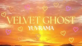 Velvet Ghost - Yuvrama [OFFICIAL MV]
