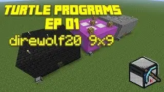 ComputerCraft - Turtle Programs, Ep 01: direwolf20 9x9