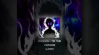 MANGOS - TIK TOK VERSION (LDRR) #viral #phonk #foryou #tiktok