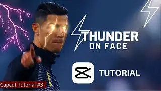 How to edit Thunder effects on face tutorial | Capcut tutorial