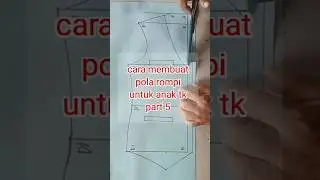Pola rompi anak bagian 5 #shrots