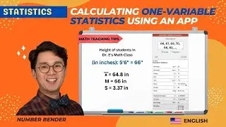 CALCULATING ONE-VARIABLE STATISTICS USING AN APP | MATH TEACHING TIPS