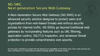 NG SWG - Next-generation Secure Web Gateway