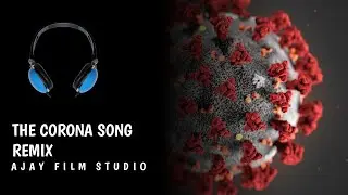 THE CORONA (कोरोना) SONG | Jitega India Haarega Corona Original | DJ Dalal London | AJAY FILM STUDIO