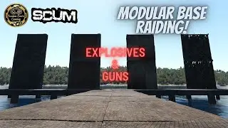 What You Need To Know About Raiding Modular Bases In Scum, Best Explosives And Weapons! (Scum .8)