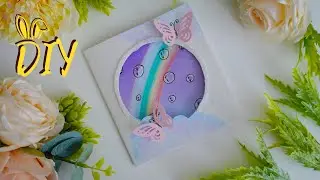 Радуга, бабочки, облака и мыльные пузыри. Милая открытка своими руками за 10 минут. DIY