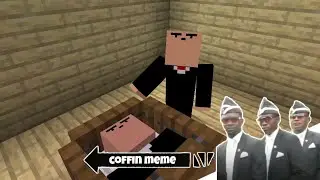 Coffin Meme but I didn't die Part 2 - Minecraft