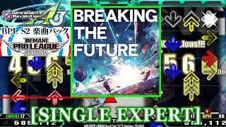 【DDR A3(GP)】 BREAKING THE FUTURE  [SINGLE EXPERT] 譜面確認+Clap