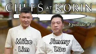 Mike Lim & Jimmy Lau's first meeting at Masa | Chefs At Korin #3
