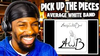 SO MUCH FUNK!! | Pick Up The Pieces - Average White Band (Reaction)