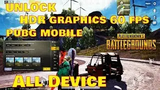 UNLOCK HDR GRAPHICS PUBG MOBILE.ANDROID (ROOT)