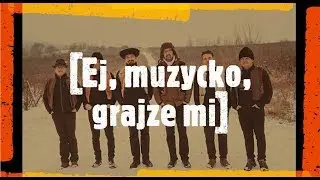 Ej, muzycko, grajze mi