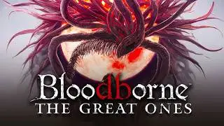Bloodborne Bedtime Lore: Every Great One to Fall Asleep to