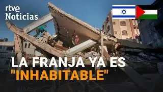 ISRAEL-GAZA: La GUERRA deja SITUACIÓN DESESPERADA y CONTINÚAN los  BOMBARDEOS | RTVE Noticias