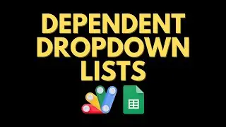 Supercharge Google Sheets with Dependent Dropdowns - Apps Script
