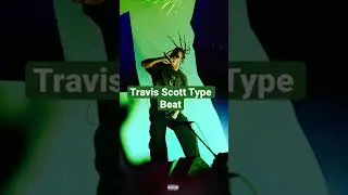 [FREE] Travis Scott Type Beat 
