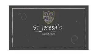St. Joseph' s Class of 2022!
