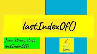 lastindexOf Java ||Beginner Tutorial Java||Java tutorial  beginners||lastIndexOf() method in Java