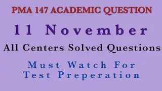 PMA 147 11 November Academic Question || Initial Test Solved Mcq