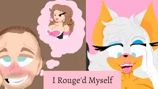 I Rouge'd Myself w/ Voiceover