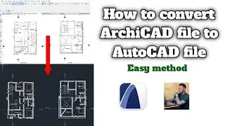 How to convert ArchiCAD file to AutoCAD file.